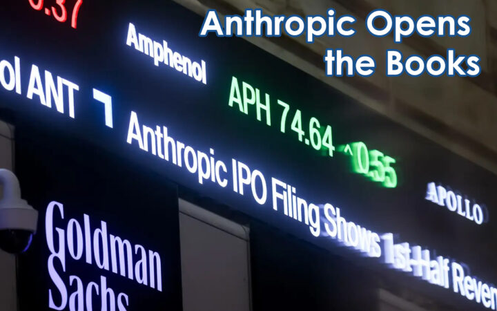 Stock ticker board with headlines: 'Anthropic Opens the Books' and 'Anthropic IPO Filing Shows 1st Half Revenue'.